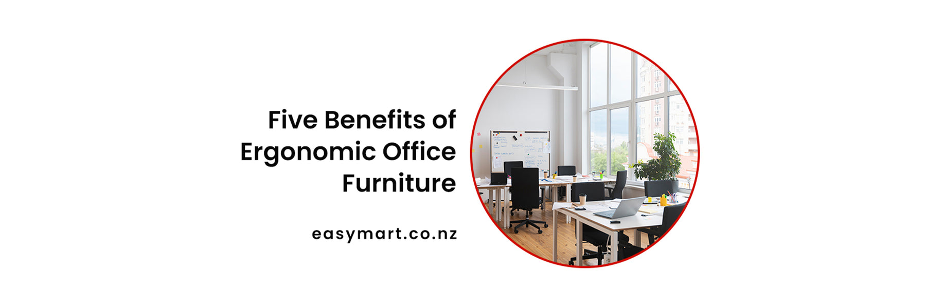 5 benefits of ergonomic office furniture banner